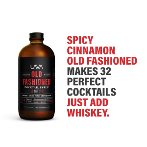 LAVA Cinnamon Whiskey Spicy Old Fashioned Mix atomic fireball